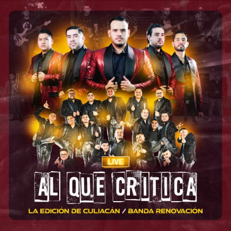 Al Que Critica (Live) ft. Banda Renovacion | Boomplay Music