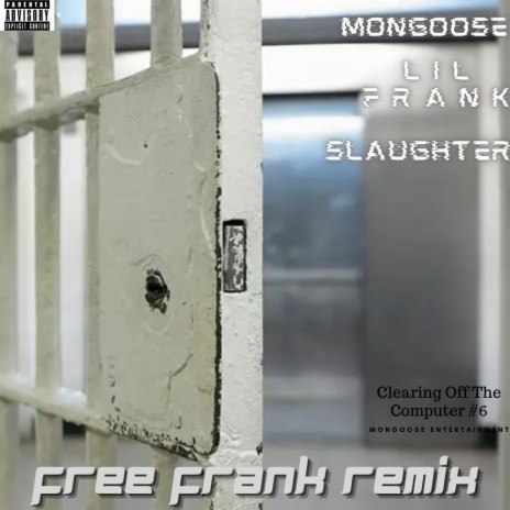 Free Frank (Remix) ft. Lil Frank & Slaughter | Boomplay Music