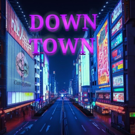 Downtown | Boomplay Music