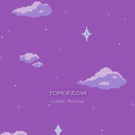 tomorrow | Boomplay Music