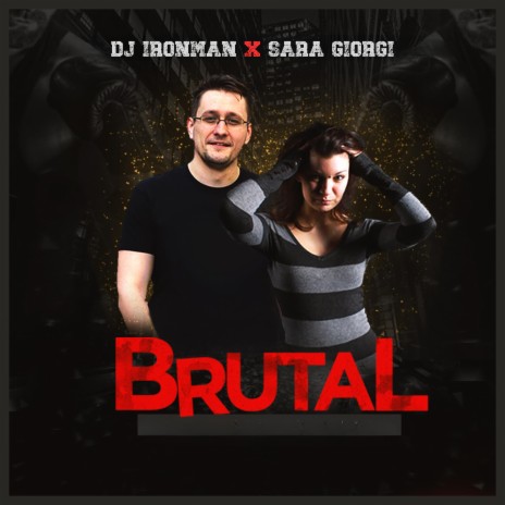 BrutaL ft. Sara Giorgi | Boomplay Music