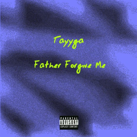 Father Forgive Me | Boomplay Music