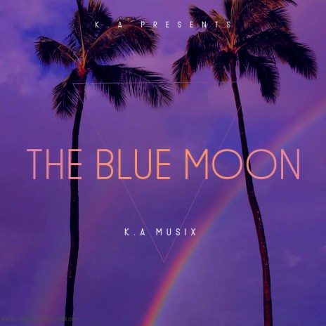 The Blue MOON | Boomplay Music