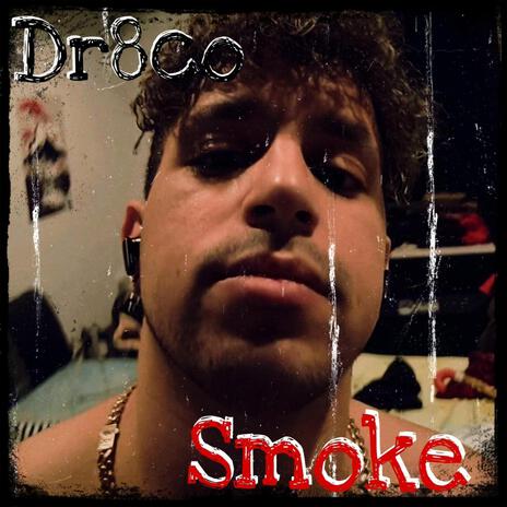 Smoke | Boomplay Music