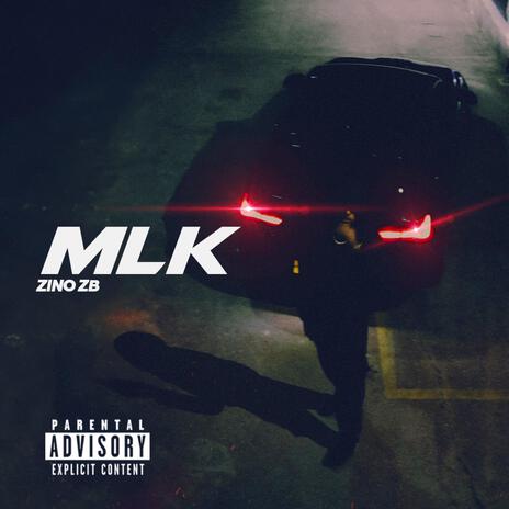 MLK | Boomplay Music