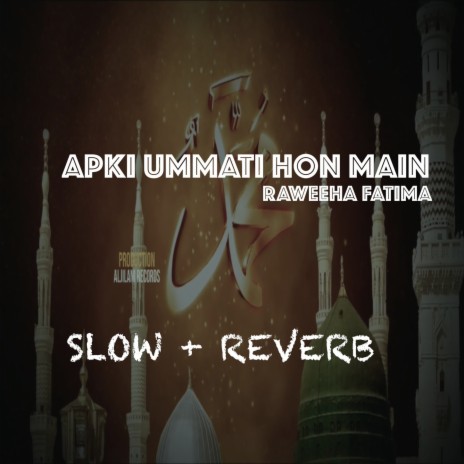 Apki Ummati Hon Main | Boomplay Music