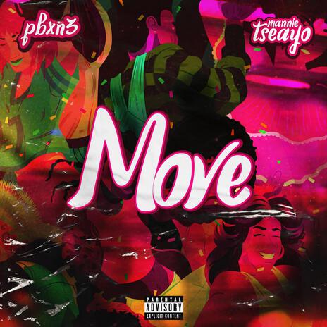 Move ft. Mannie Tseayo | Boomplay Music