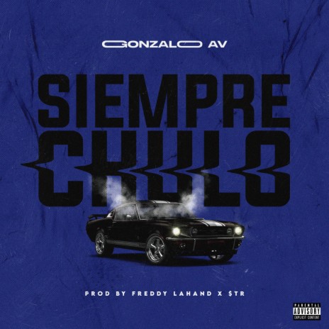 SIEMPRE CHULO | Boomplay Music