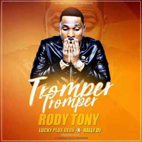 Tromper tromper | Boomplay Music