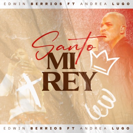 Santo Mi Rey ft. Andrea Lugo | Boomplay Music