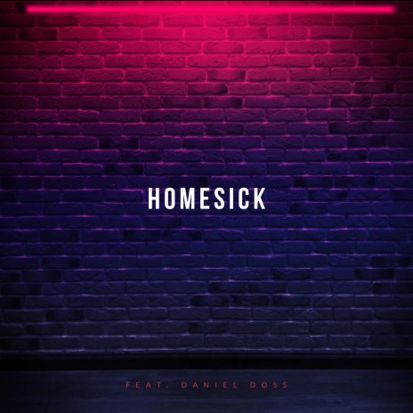 Homesick ft. Daniel Doss | Boomplay Music