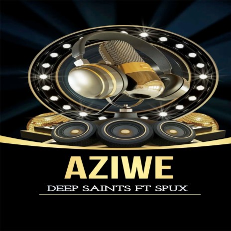 Aziwe ft. Spux | Boomplay Music