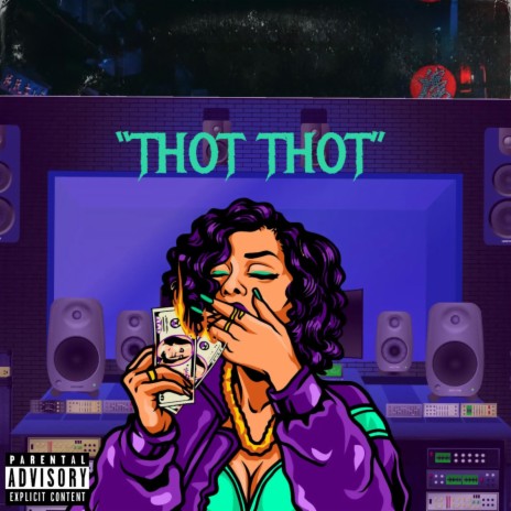 Thot Thot (feat. Foreign Skrilla) | Boomplay Music