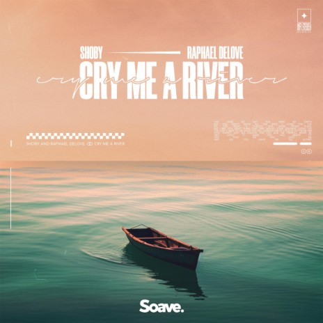 Cry Me A River ft. Raphael DeLove | Boomplay Music