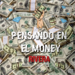 Pensando en el money lyrics | Boomplay Music