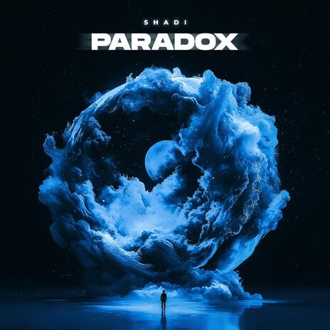 Paradox | Boomplay Music