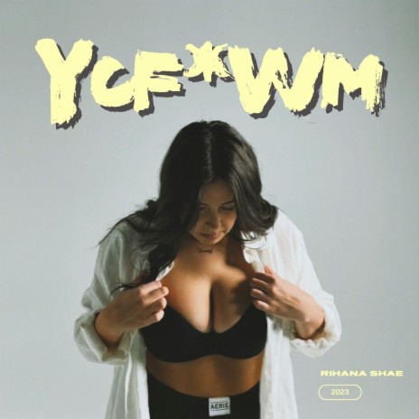 YCF*WM | Boomplay Music