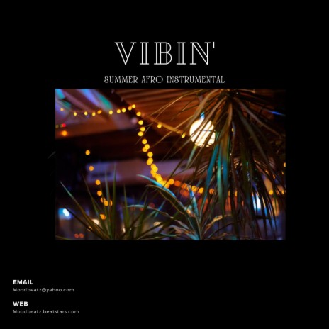 Vibin' (Summer Afro Beat Instrumental) | Boomplay Music