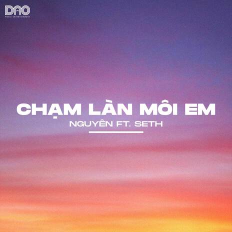 Chạm Làn Môi Em ft. Seth | Boomplay Music