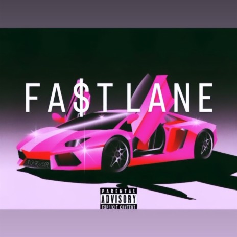 Fast Lane | Boomplay Music