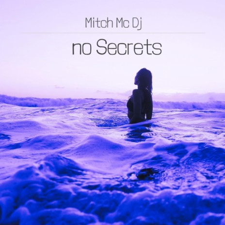 no Secrets | Boomplay Music