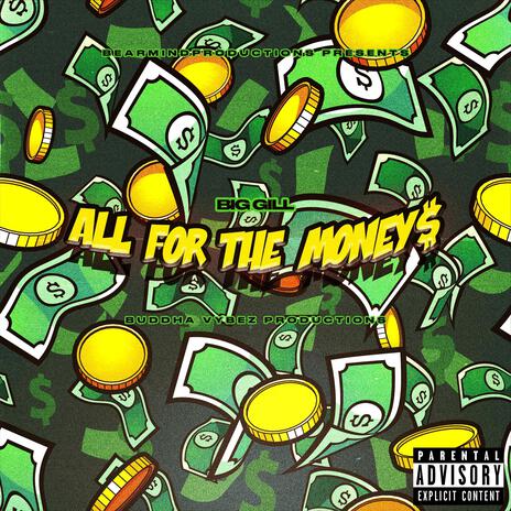 All For The Money | Boomplay Music