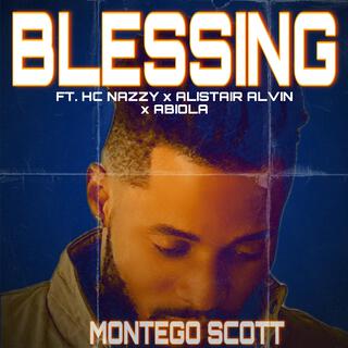 Blessing ft. Hc nazzy, Abiola & Alistair Alvin lyrics | Boomplay Music