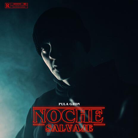 Noche Salvaje | Boomplay Music