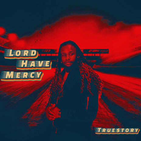 Lord Have Mercy | Boomplay Music