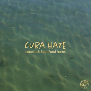 Cuba Haze