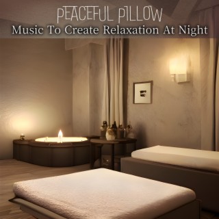 Music To Create Relaxation At Night