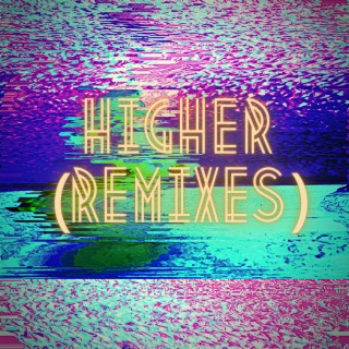 Higher (Remixes)