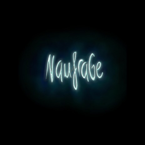 Naufrage | Boomplay Music