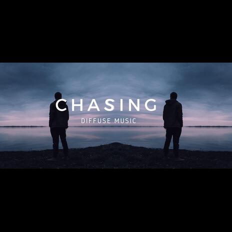 Chasing