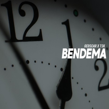 Bendema ft. TSK | Boomplay Music