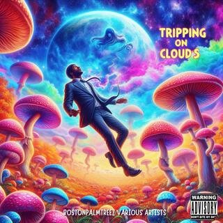 Tripping on clouds