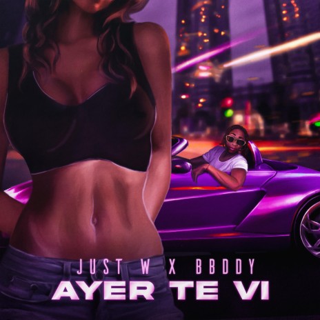 Ayer te vi ft. BBDDY | Boomplay Music