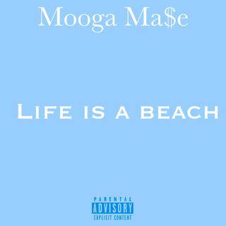 Life is a beach (Remastered)