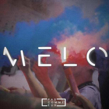 Melo | Boomplay Music