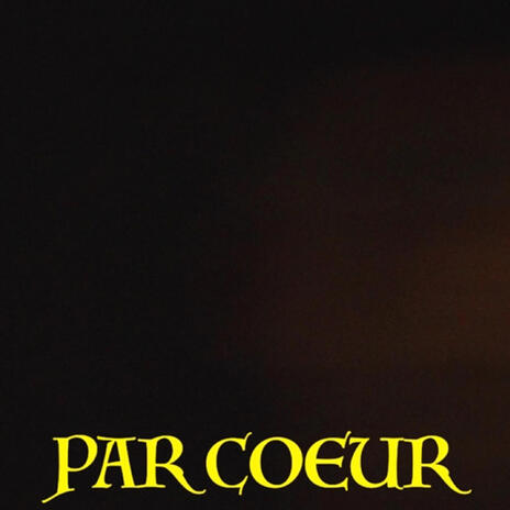 Par Coeur | Boomplay Music