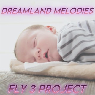 Dreamland Melodies
