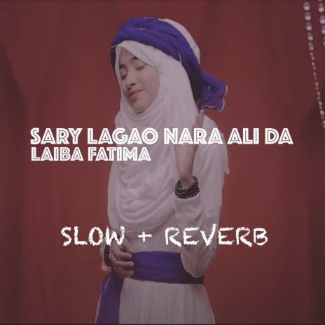 Sary Lagao Nara Ali Da | Boomplay Music