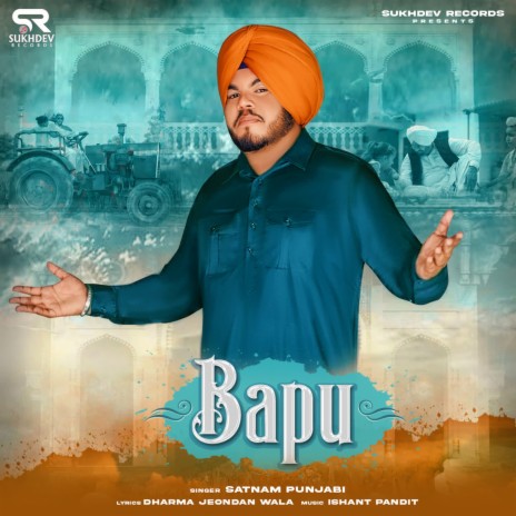Bapu - Satnam Punjabi MP3 download | Bapu - Satnam Punjabi Lyrics |  Boomplay Music