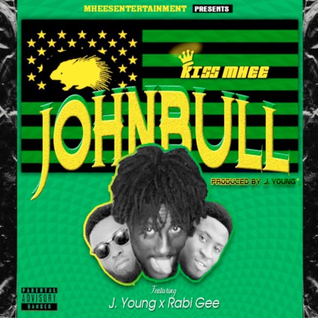John Bull ft. J.Young & Rabbi Gee