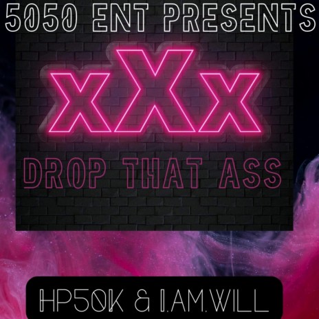 Drop That Ass ft. TheOriginalFreeWill