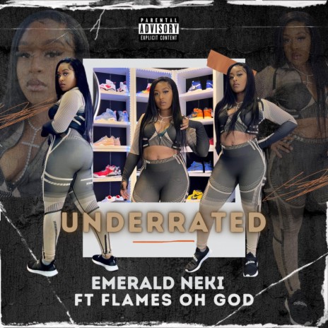 Underrated ft. Flames Oh God | Boomplay Music