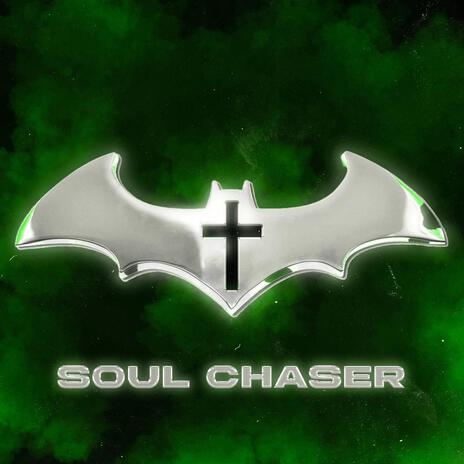 soul chaser | Boomplay Music