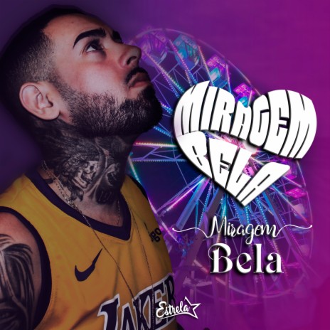 Miragem Bela | Boomplay Music