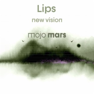 Lips New Vision