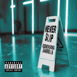 Never Slip